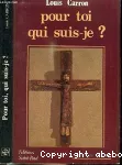 Pour toi, qui suis-je ? vignette