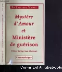 Mystère d'amour et ministère de guérison vignette